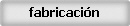 fabricacin